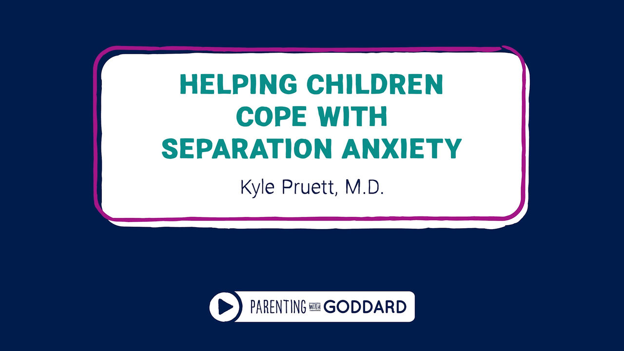 Helping Children Cope with Separation Anxiety